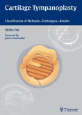 Cartilage Tympanoplasty (eBook, ePUB) Cartilage Tympanoplasty (eBook, ePUB)