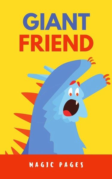Giant Friend (Creative Garden, #1) (eBook, ePUB) Giant Friend (Creative Garden, #1) (eBook, ePUB)
