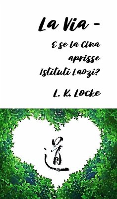 Cover La Via - E se la Cina aprisse Istituti Laozi? (eBook, ePUB)