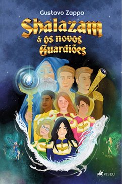 Cover Shalazam & Os Novos Guardiões (eBook, ePUB)