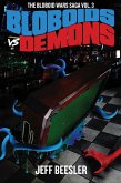 Bloboids Vs. Demons (The Bloboid Wars, #3) (eBook, ePUB)