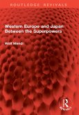 Western Europe and Japan Between the Superpowers (eBook, ePUB)