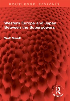 Cover Western Europe and Japan Between the Superpowers (eBook, ePUB)