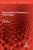 Philosophical Problems in Psychology (eBook, PDF) Philosophical Problems in Psychology (eBook, PDF)