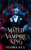 Mated To The Vampire King (eBook, ePUB)