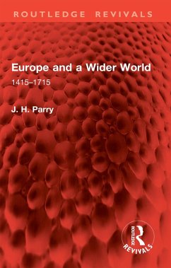 Europe and a Wider World (eBook, PDF) - Parry, J. H.