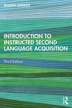 Introduction to Instructed Second Language Acquisition (eBook, PDF) - Loewen, Shawn