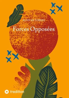 Forces Opposées - Torres, Aldivan