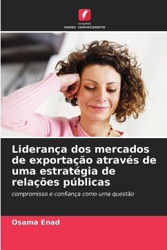 Liderança dos mercados de exportação através de uma estratégia de relações públicas - Enad, Osama