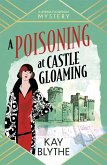 A Poisoning at Castle Gloaming (eBook, ePUB) A Poisoning at Castle Gloaming (eBook, ePUB)
