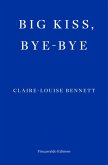 Big Kiss, Bye-Bye (eBook, ePUB)