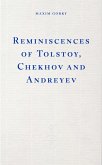 Reminiscences of Tolstoy, Chekhov and Andreyev (eBook, ePUB)
