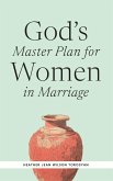 God's Master Plan for Women in Marriage (eBook, ePUB)