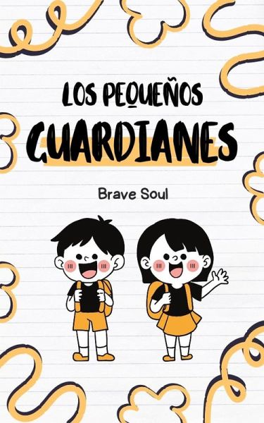Los Pequeños Guardianes (Boys and Girls, #1) (eBook, ePUB)