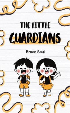 Cover The Little Guardians (Boys and Girls, #1) (eBook, ePUB)