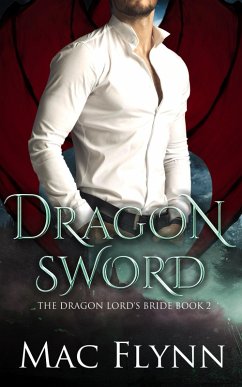 Dragon Sword (eBook, ePUB) - Flynn, Mac