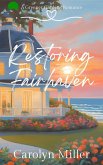 Restoring Fairhaven (Greener Gardens Romance, #1) (eBook, ePUB)