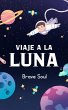 Viaje a la Luna (Boys and Girls, #1)... - Bild 1