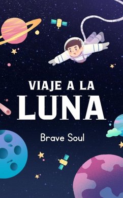 Cover Viaje a la Luna (Boys and Girls, #1) (eBook, ePUB)