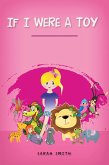If I Were A Toy (eBook, ePUB)