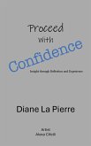 Proceed With Confidence (eBook, ePUB) Proceed With Confidence (eBook, ePUB)