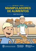 Manual para manipuladores de alimentos: Instructor (eBook, ePUB) Manual para manipuladores de alimentos: Instructor (eBook, ePUB)