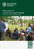 Forty Years of Community-Based Forestry: A Review of Its Extent and Effectiveness (eBook, ePUB) Forty Years of Community-Based Forestry: A Review of Its Extent and Effectiveness (eBook, ePUB)