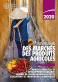 La situation des marchés des produits agricoles 2020: Marchés agricoles et développement durable: chaînes de valeur mondiales, petits exploitants et innovations numériques (eBook, ePUB) La situation des marchés des produits agricoles 2020: Marchés agricoles et développement durable: chaînes de valeur mondiales, petits exploitants et innovations numériques (eBook, ePUB)