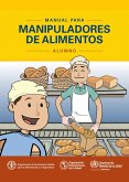 Manual para manipuladores de alimentos: Alumno (eBook, ePUB) Manual para manipuladores de alimentos: Alumno (eBook, ePUB)