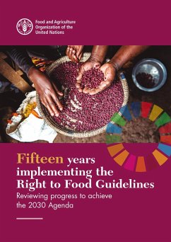 Cover Fifteen Years Implementing the Right to Food Guidelines: Reviewing Progress to Achieve the 2030 Agenda (eBook, ePUB)