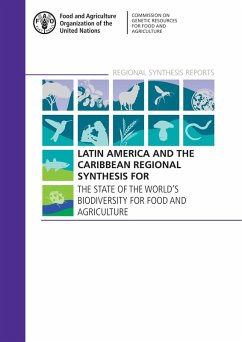 Latin America and the Caribbean Regional Synthesis for the State of the World's Biodiversity for Food and Agriculture (eBook, ePUB) - FAOoftheUN