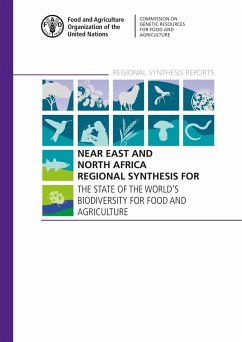 Near East and North Africa Regional Synthesis for the State of the World's Biodiversity for Food and Agriculture (eBook, ePUB) - FAOoftheUN