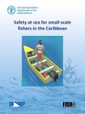 Safety at Sea for Small-Scale Fishers in the Caribbean (eBook, ePUB) Safety at Sea for Small-Scale Fishers in the Caribbean (eBook, ePUB)