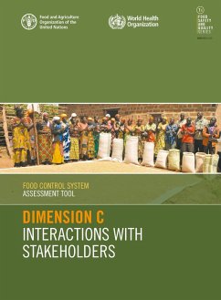 Food Control System Assessment Tool: Dimension C - Interaction with Stakeholders (eBook, ePUB) - FAOoftheUN