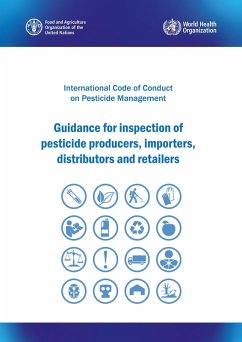 Cover International Code of Conduct on Pesticide Management - Guidance for Inspection of Pesticide Producers, Importers, Distributors and Retailers (eBook, ePUB)