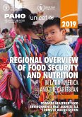 Regional Overview of Food Security and Nutrition in Latin America and the Caribbean: Towards Healthier Food Environments That Address All Forms of Malnutrition (eBook, ePUB) Regional Overview of Food Security and Nutrition in Latin America and the Caribbean: Towards Healthier Food Environments That Address All Forms of Malnutrition (eBook, ePUB)