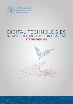 Digital Technologies in Agriculture and Rural Areas: Status Report (eBook, ePUB) - FAOoftheUN