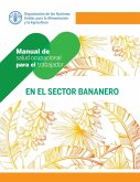 Manual de salud ocupacional para el trabajador en el sector bananero (eBook, ePUB)