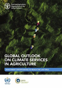 Cover Global Outlook on Climate Services in Agriculture: Investment Opportunities to Reach the Last Mile (eBook, ePUB)