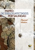 Mapeo de suelos afectados por salinidad - Manual técnico (eBook, ePUB) Mapeo de suelos afectados por salinidad - Manual técnico (eBook, ePUB)