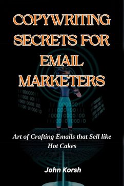 Cover Copywriting Secrets For Email Marketers (eBook, ePUB)