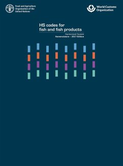Cover HS Codes for Fish and Fish Products: Harmonized System. Nomenclature - 2017 Edition (eBook, ePUB)