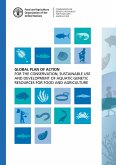 Global Plan of Action for the Conservation, Sustainable Use and Development of Aquatic Genetic Resources for Food and Agriculture (eBook, ePUB)