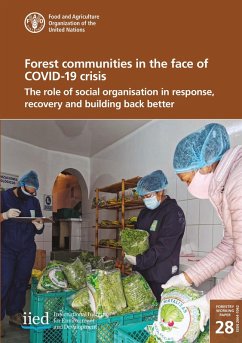 Forest communities in the face of COVID-19 crisis: The role of social organization in response, recovery and building back better (eBook, ePUB) - FAOoftheUN