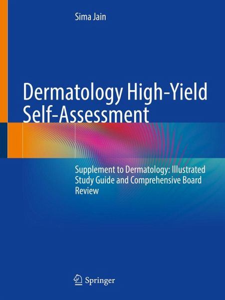 Dermatology High-Yield Self-Assessment (eBook, PDF) Dermatology High-Yield Self-Assessment (eBook, PDF)