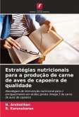 Estratégias nutricionais para a produção de carne de aves de capoeira de qualidade