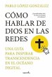Como Hablar de Dios En Las Redes - Bild 1