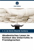 Akademisches Lesen im Kontext des Unterrichts in Fremdsprachen Akademisches Lesen im Kontext des Unterrichts in Fremdsprachen