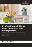 Professional skills for effective classroom management Professional skills for effective classroom management