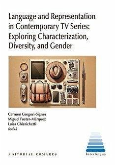 LAGUAGE AND REPRESENTATION IN CONTEMPORARY TV SERIES EXPLOR